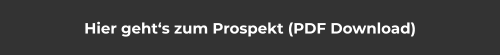 Hier geht‘s zum Prospekt (PDF Download)